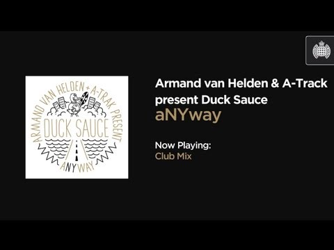 Armand van Helden & A-Trak present Duck Sauce - aNYway (Club Mix)