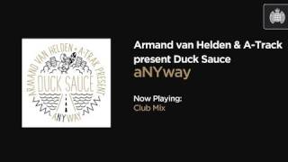 Armand van Helden &amp; A-Trak present Duck Sauce - aNYway (Club Mix)