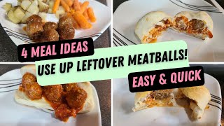 HOW TO USE UP LEFTOVER MEATBALLS! || 4 EASY RECIPE IDEAS