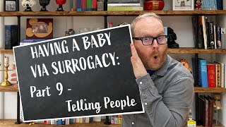 Telling People | Part 9 | Guide to Surrogacy - second trimester