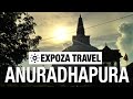Anuradhapura Sri Lanka Vacation Travel Video Guide