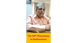 On-Off Phenomena in Parkinsonism