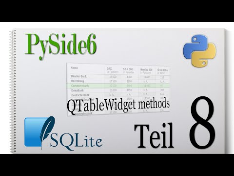 PySide6 - Python - SQLite [QTableWidget Methods] # 08