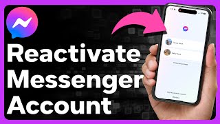 How To Reactivate Messenger Account