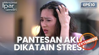 Download lagu Kasian! Ayuna Bete Dibilang Kaya Orang Stres | MENCINTAI IPAR SENDIRI | EPS. 10 EXTENDED VERSION mp3 Download lagu Kasian! Ayuna Bete Dibilang Kaya Orang Stres | MENCINTAI IPAR SENDIRI | EPS. 10 EXTENDED VERSION mp3
