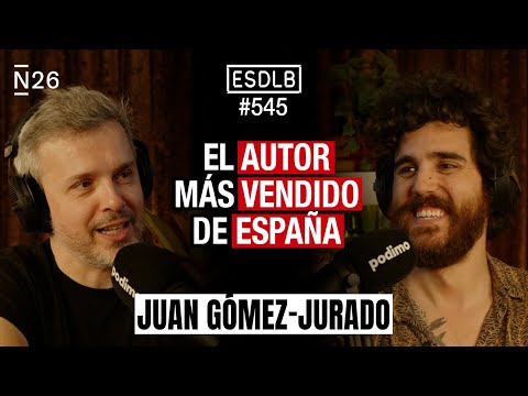 El Éxito de Reina Roja y Todo Arde | Juan Gómez-Jurado #ESDLB Cap.545