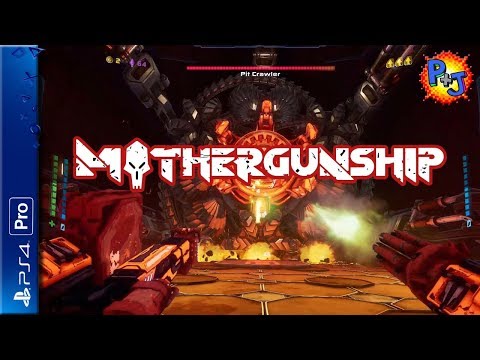 Let's Play Mothergunship | PS4 Pro Gameplay Episode 1 | Insane Gun Crafting FPS (P+J)