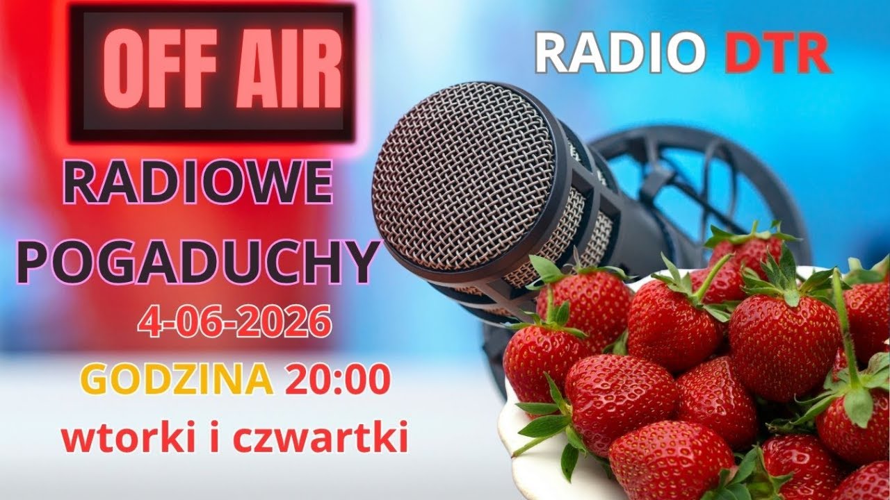 Radiowe Pogaduchy 04-06-2026