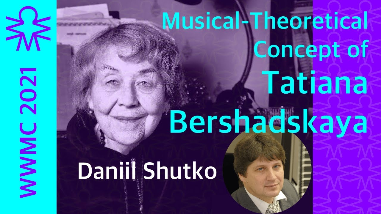 Daniil Shutko — Musical-Theoretical Concept of Tatiana Bershadskaya
