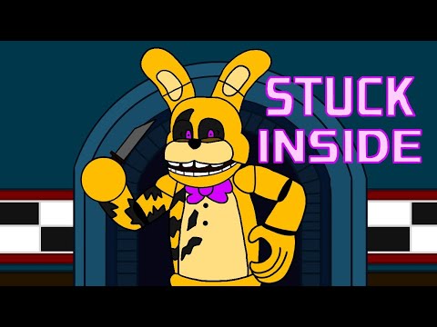 Stuck Inside (FNAF music animation)