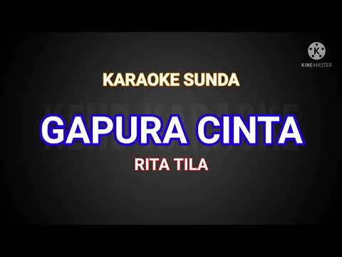 GAPURA CINTA KARAOKE - RITA TILA