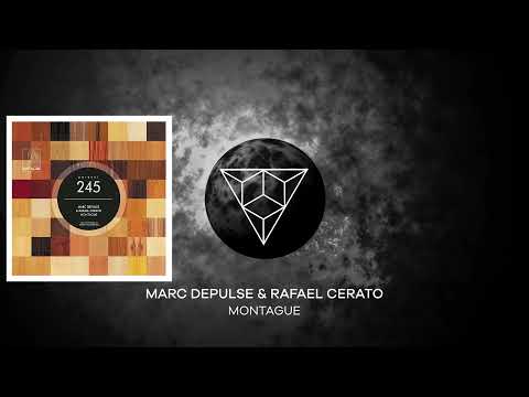 Marc DePulse & Rafael Cerato - Montague (Original Mix)