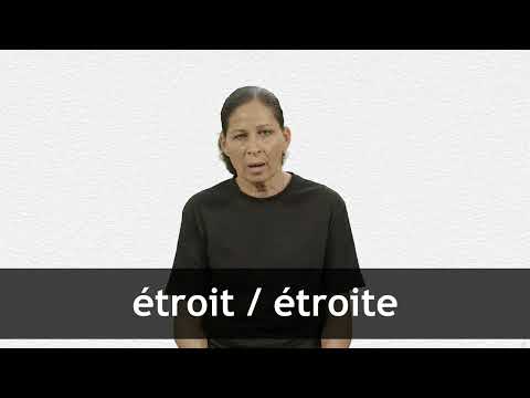 How to pronounce ÉTROIT / ÉTROITE in French