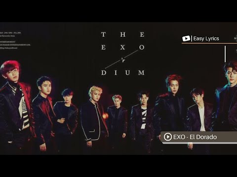 EXO (엑소) 'EL DORADO' Easy Lyrics