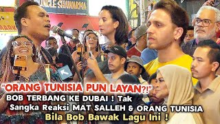 Download lagu 🔥Dari 🇲🇾 Bob ✈️ Ke DUBAI❗Mantapp Tk Sangka Mat Salleh Pun Join & Org TUNISIA Pun Dtg Terhibur Skali❗ mp3