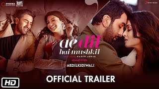 Ae Dil Hai Mushkil  Trailer  Karan Johar  Aishwary
