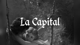 La Capital -  Official Trailer