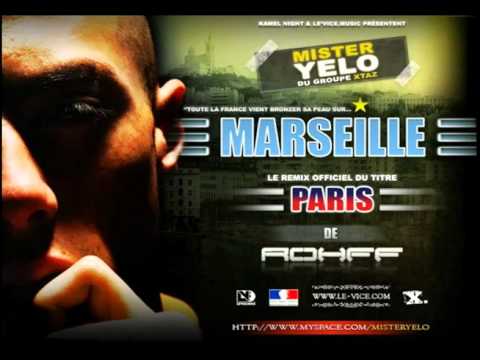 Mister Yelo -Marseille (Remix Rohff - PARIS)