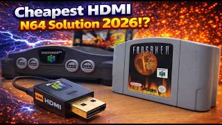 Buying The Cheapest HDMI N64 Solution Money Can Buy In 2026