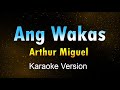 ANG WAKAS - Arthur Miguel  'piano version' (KARAOKE/Instrumental)