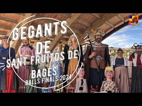 Gegants de Sant Fruitós de Bages - Balls Finals Trobada Gegants 2024