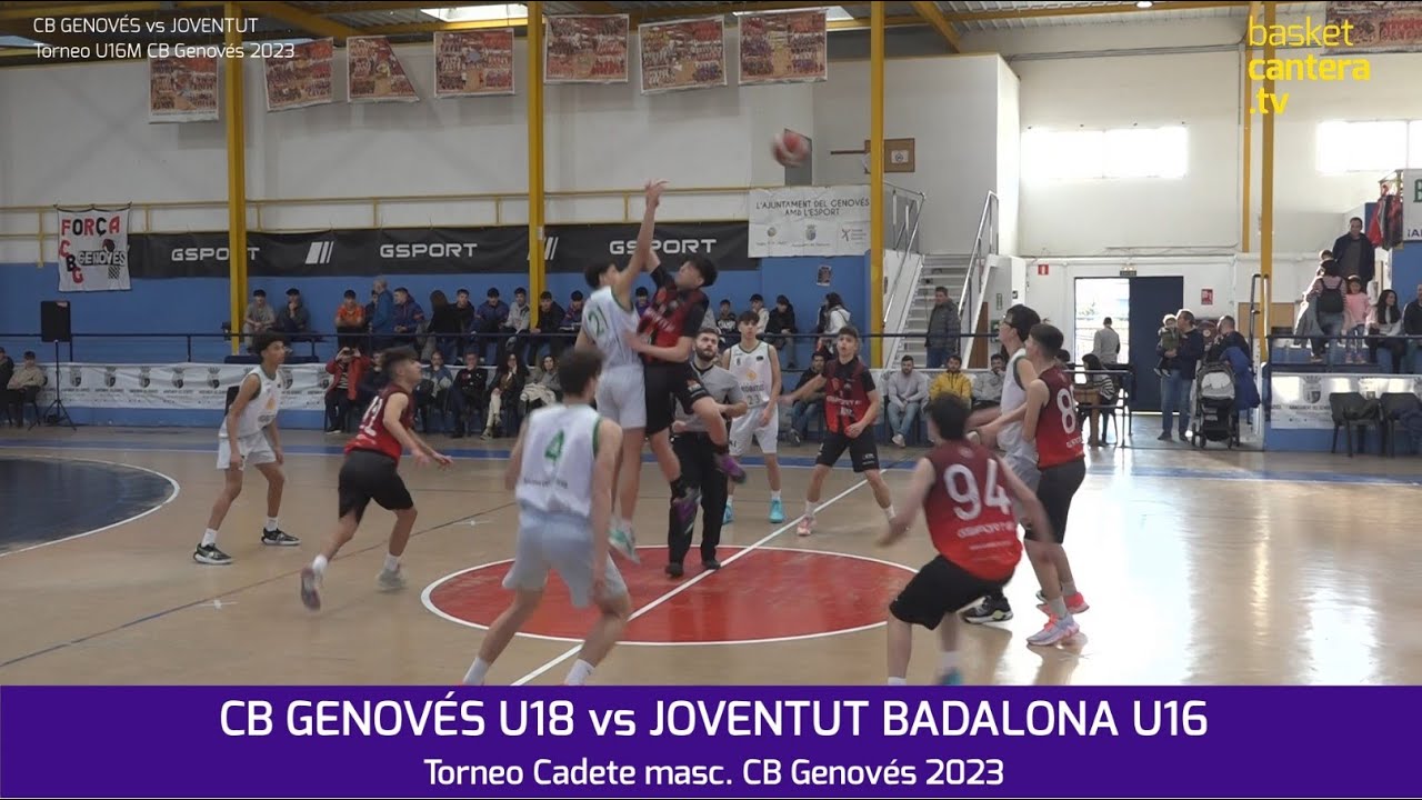 CB GENOVÉS U18 vs JOVENTUT U16. Torneig Nacional Cadet Masculí de Bàsquet del Genovés 2023