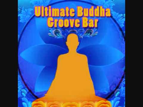 download lagu mp3 mp4 Ultimate Buddha Groove Bar, download mp3 Ultimate Buddha Groove Bar free download, download mp3 Ultimate Buddha Groove Bar