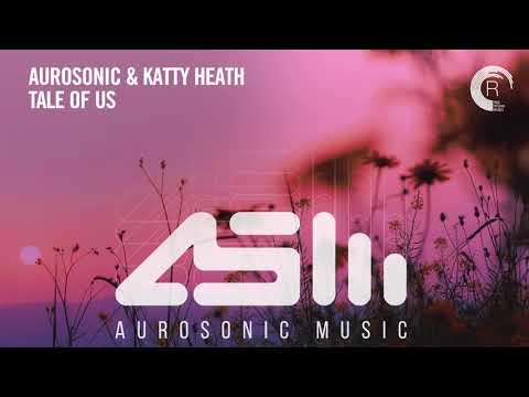 Aurosonic & Katty Heath - Tale Of Us [Aurosonic] Extended