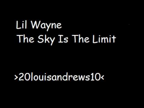 Lil Wayne - The Sky Is The Limit