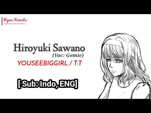 Hiroyuki Sawano - YOUSEEBIGGIRL / T:T | Insert Song Attack on Titan Full | Lirik dan Terjemahan