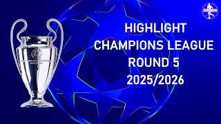 HIGHLIGHTS uefa champions league round 5 - All Match Results This Week | Full Scores & Highlights