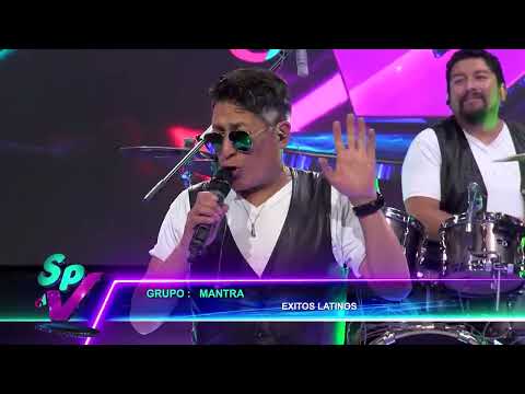 Mantra - Éxitos latinos del recuerdo [ En Vivo - Sábados para Vivir ]