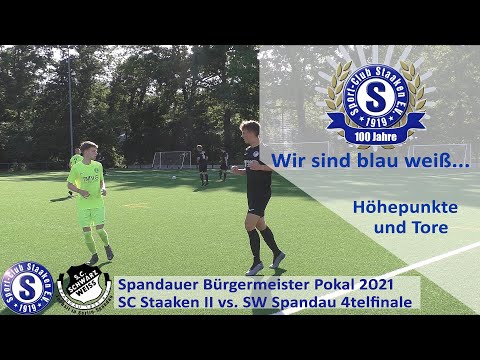 Spandauer Bürgermeisterpokal 2021 SC Staaken II - Schwarz Weiß Spandau