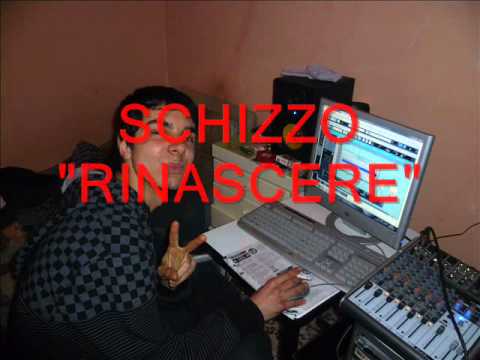 SCHIZZO - "RINASCERE"