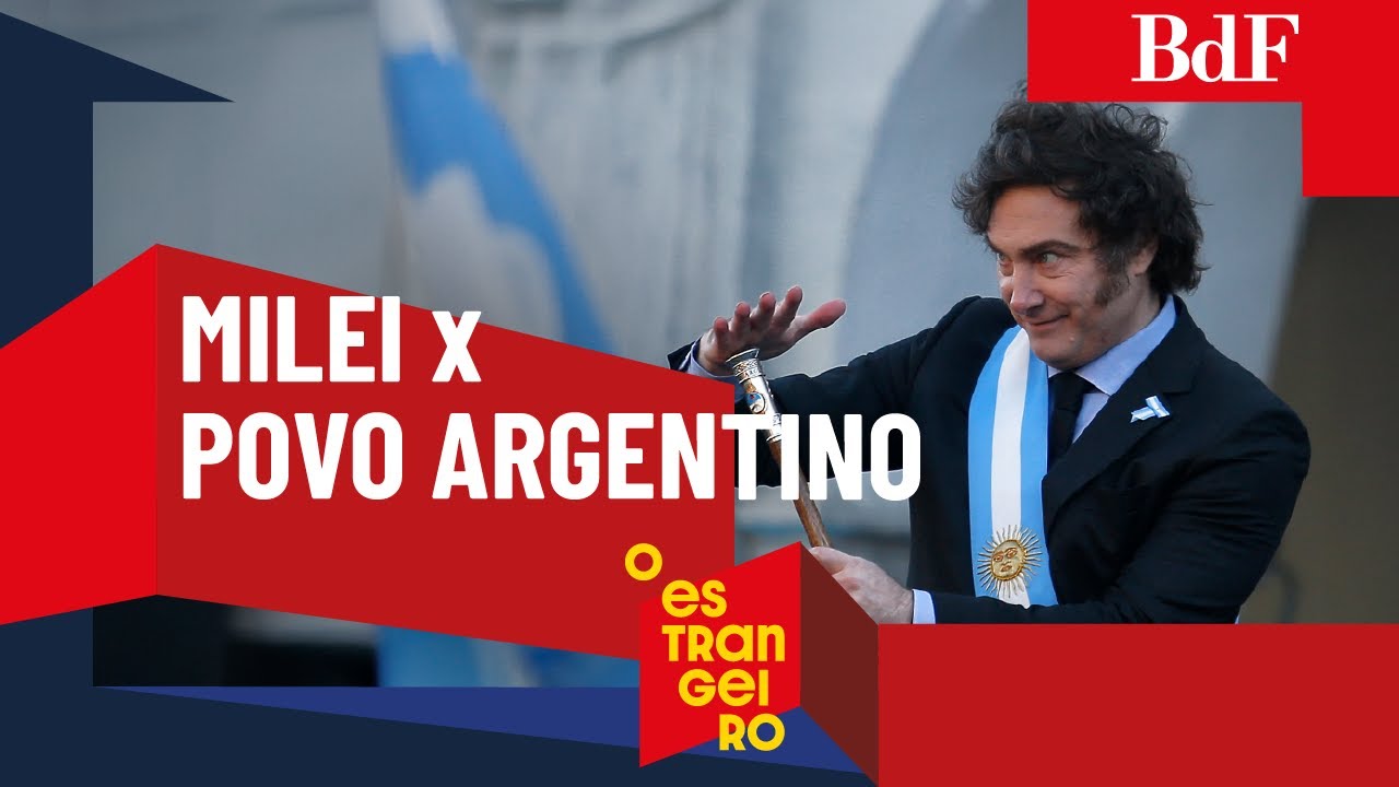 Live O Estrangeiro #13: Dívida, ódio e fome — como vai a Argentina de Javier Milei?