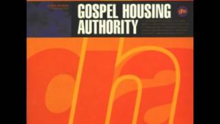 Gospel Housing Authority "Don't Give Up (A.J.'s Pounder)"