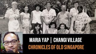 Maria Yap – Father’s Shoe Shop in Changi Village | Chronicles of Old Singapore