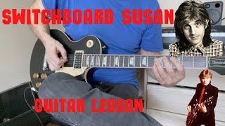 SWITCHBOARD SUSAN GUITAR LESSON! NICK LOWE'S PUB ROCK CLASSIC