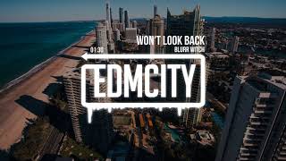 Blurr Witch - Won't Look Back