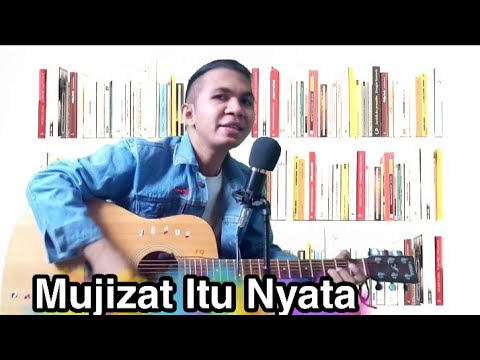 Mujizat Itu Nyata (Cover Feky)