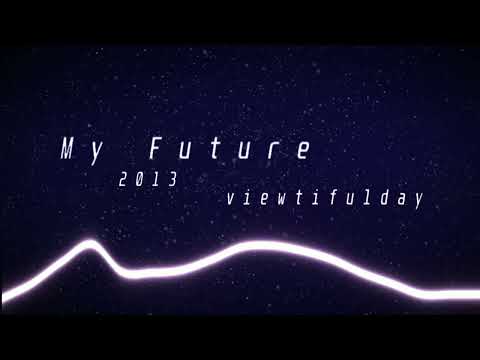 viewtifulday - My Future (2022 Remaster)