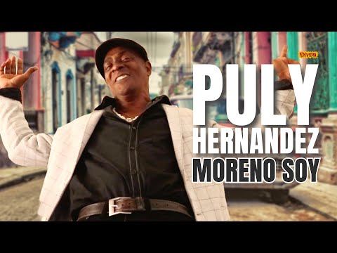 PULY HERNÁNDEZ - Moreno Soy 👨🏾🤙🏾🕺🏿