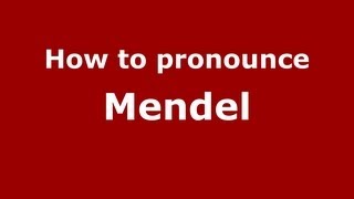 How to pronounce Mendel