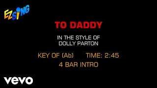 Dolly Parton - To Daddy (Karaoke)