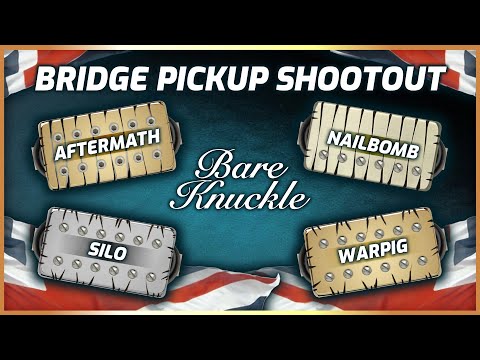 Bare Knuckle Pickups Comparison - Warpig | Silo | Nailbomb | Aftermath