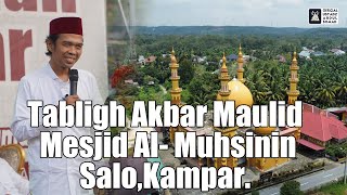 Download lagu Tabligh Akbar Maulid, Masjid Al-Muhsinin, Salo, KAB. KAMPAR. | Ustadz Abdul Somad mp3 Download lagu Tabligh Akbar Maulid, Masjid Al-Muhsinin, Salo, KAB. KAMPAR. | Ustadz Abdul Somad mp3