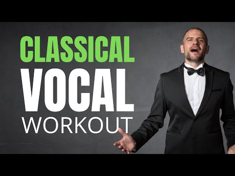 Amazing Classical Vocal Workout