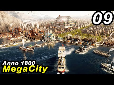 CONQUEST - Anno 1800 MEGACITY || ALL DLCs & LEGENDARY Difficulty - 50+ Mods #09