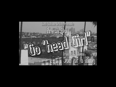 Fresh Boy - Go 'Head Girl
