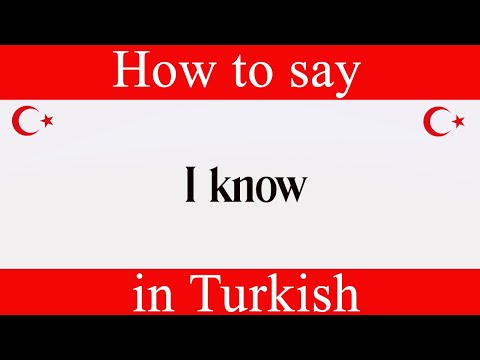 How To Say "I Know" in Turkish | Learn Turkish Fast With Easy Turkish Lessons
